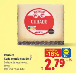 Lidl Roncero Cuña mezcla curado oferta