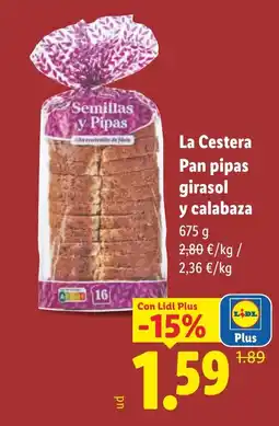 Lidl La Cestera Pan pipas girasol y calabaza oferta