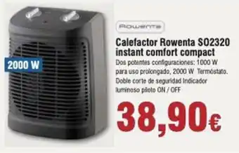 FROIZ Rowenta Calefactor S02320 instant comfort compact oferta