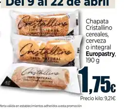 Unide Market EUROPASTRY Chapata Cristallino cereales, cerveza o integral oferta