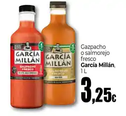 Unide Market GARCIA MILLÁN Gazpacho o salmorejo fresco oferta