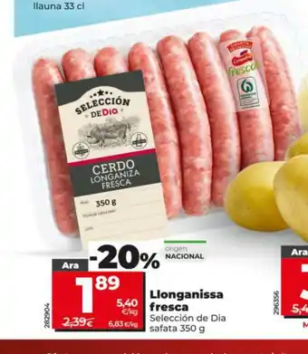 Dia SELECCIÓN DE DIA Llonganissa fresca oferta
