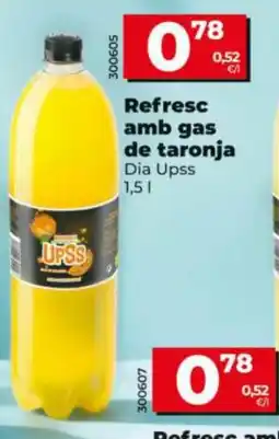 Dia DIA UPSS Refresc amb gas de taronja oferta