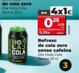 Dia DIA HOLA COLA Refresc de cola zero sense cafeïna oferta