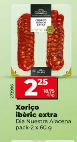 Dia DIA NUESTRA ALACENA Xoriço ibèric extra oferta