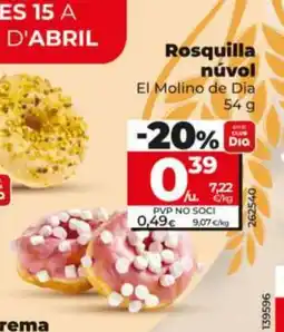 Dia EL MOLINO DE DIA Rosquilla núvol oferta