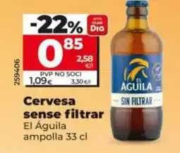 Dia EL ÁGUILA Cervesa sense filtrar oferta