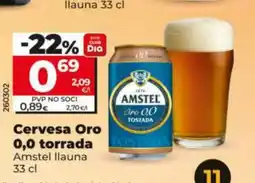 Dia AMSTEL 33 cl 0,0 torrada oferta