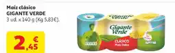 Alcampo GIGANTE VERDE Maíz clásico oferta