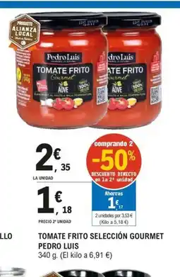 E.Leclerc PEDRO LUIS Tomate frito selección gourmet oferta
