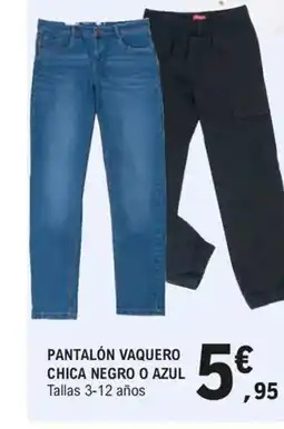 E.Leclerc Pantalón vaquero chica negro o azul oferta
