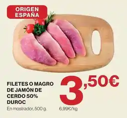 El Corte Inglés Duroc - filetes o magro de jamón de cerdo 50% duroc oferta