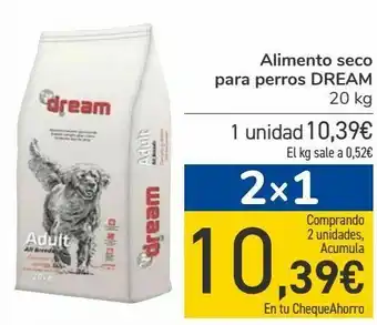 Carrefour Alimento seco para perros dream oferta