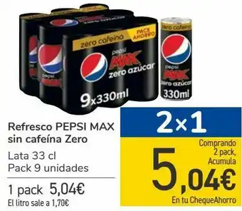 Carrefour Refresco pepsi max sin cafeína zero oferta