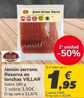Carrefour Jamón serrano reserva en lonchas villar oferta