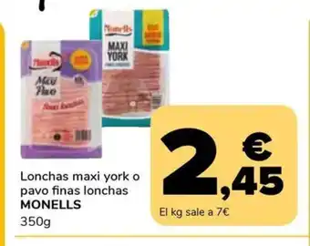 MONELLS Lonchas maxi york o pavo finas lonchas