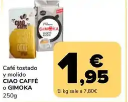 Supeco CIAO CAFFÈ o GIMOKA Café tostado y molido oferta