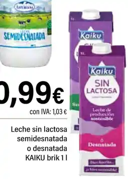 Cash Ifa KAIKU Leche sin lactosa semidesnatada o desnatada oferta
