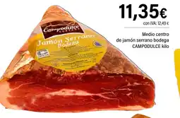 Cash Ifa CAMPODULCE Medio centro de jamón serrano bodega oferta