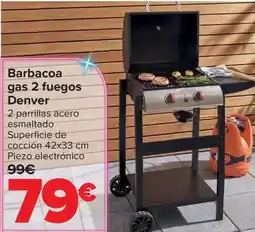 Carrefour Barbacoa gas 2 fuegos denver oferta