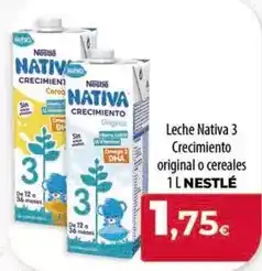 Spar Tenerife Nestlé - leche nativa 3 crecimiento original o cereales oferta