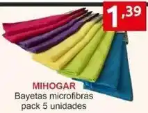 Supermercados Extremadura Mihogar - bayetas microfibras oferta