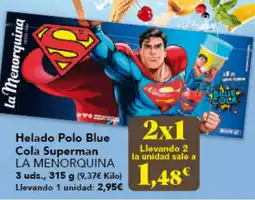 Gadis LA MENORQUINA Helado Polo Blue Cola Superman oferta