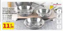 Alcampo MAGEFESA Serie de sartenes acero inoxidable sin antiadherente Ecosteel oferta