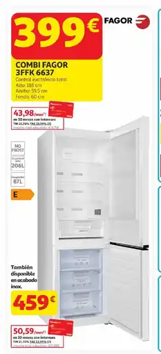 Alcampo FAGOR Combi 3FFK 6637 oferta