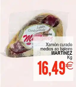 Supermercados Aquí MARTÍNEZ Xamón curado medios ao baleiro oferta