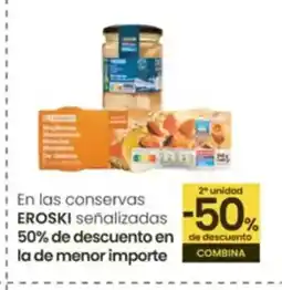 Aliprox EROSKI En las conservas señalizadas oferta