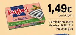 Cash Ifa ISABEL Sardinilla en aceite de oliva 6/8 RR-90 oferta