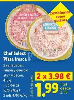 Lidl Chef select - pizza fresca oferta