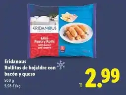 Lidl Eridanous - rollitos de hojaldre con bacón y queso oferta