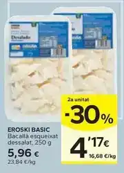 Caprabo Eroski - basic bacallà esqueixat dessalat oferta