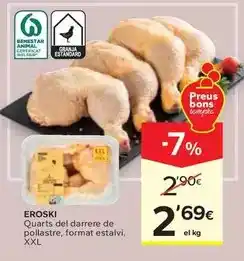 Caprabo Eroski - quarts del darrere de pollastre, format estalvi, xxl oferta