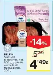 Caprabo Delfín - seito del mediterrani net, o gamba vermella de huelva petita oferta