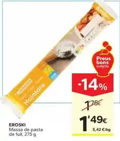 Caprabo Eroski - massa de pasta de full oferta