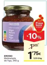 Caprabo Eroski - melmelada de figa oferta