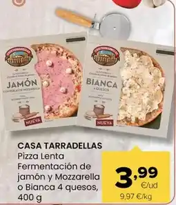 Autoservicios Familia Casa tarradellas - pizza lenta fermentación de jamón y mozzarella o bianca 4 quesos oferta