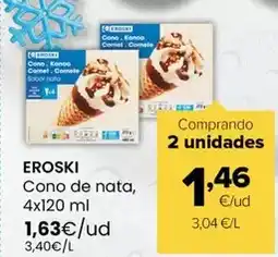 Autoservicios Familia Eroski - cono de nata oferta
