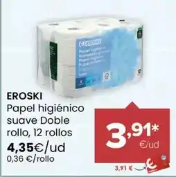 Autoservicios Familia Eroski - papel higienico suave doble rollo oferta
