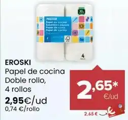 Autoservicios Familia Eroski - papel de cocina doble rollo oferta
