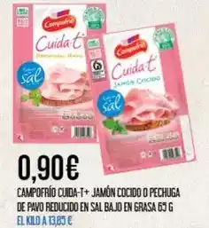 Claudio Campofrío - jamon cocido o pechuga de pavo reducido en sal bajo en grasa oferta
