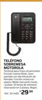 Coferdroza Motorola - teléfono sobremesa oferta