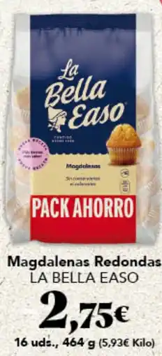 Gadis LA BELLA EASO Magdalenas Redondas oferta