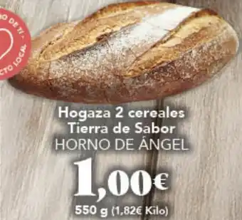 Gadis HORNO DE ANGEL Hogaza 2 cereales Tierra de Sabor oferta