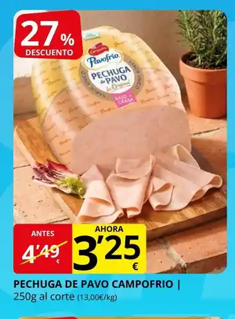 Supermercados MAS CAMPOFRIO Pechuga de pavo oferta