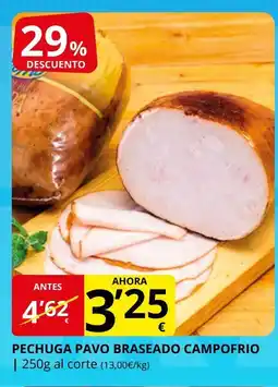 Supermercados MAS CAMPOFRIO Pechuga pavo braseado oferta