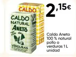 FROIZ ANETO Caldo 100% natural pollo o verduras oferta